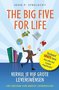The Big Five for Life